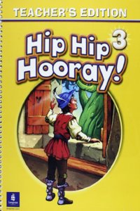 Hip Hip Hooray Student Book (with Practice Pages), Level 3 Teacher's Edition Latin American Version