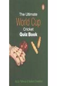 The Ultimate World Cricket Quiz Book