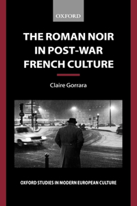 Roman Noir in Post-War French Culture