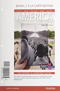 America: Past and Present, Volume 2, Books a la Carte Edition