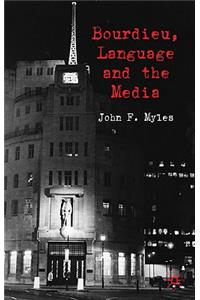 Bourdieu, Language and the Media