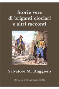 Storie vere di briganti ciociari e altri racconti