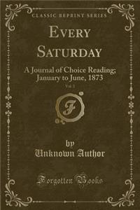Every Saturday, Vol. 3