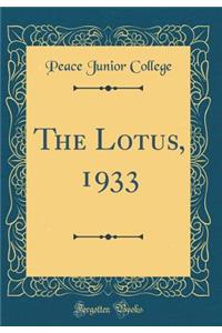 The Lotus, 1933 (Classic Reprint)