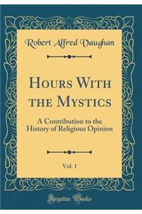 Hours with the Mystics, Vol. 1