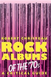 Rock Albums of the Seventies