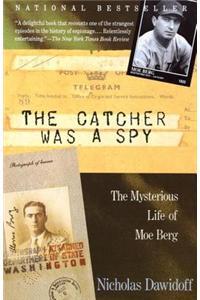 The Catcher Was a Spy