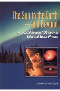 The Sun to the Earth -- And Beyond