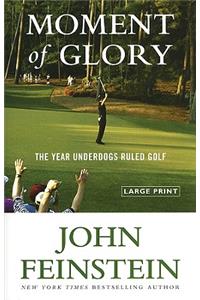 Moment of Glory: The Year Underdogs Ruled Golf