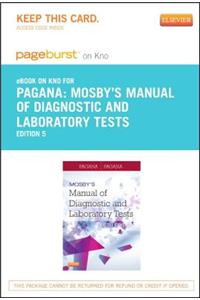Mosby's Manual of Diagnostic and Laboratory Tests - Pageburst E-Book on Kno (Retail Access Card)