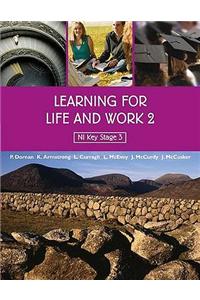 Learning for Life and Work 2