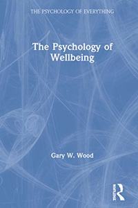 The Psychology of Wellbeing