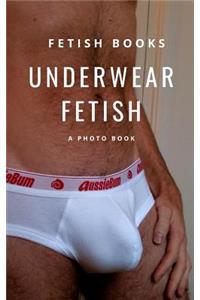 Underwear Fetish