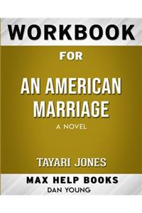 Workbook for An American Marriage