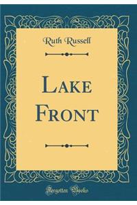 Lake Front (Classic Reprint)