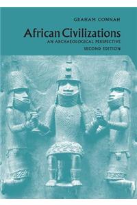 African Civilizations: An Archaeological Perspective