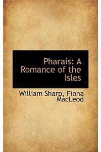 Pharais: A Romance of the Isles