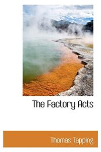 The Factory Acts