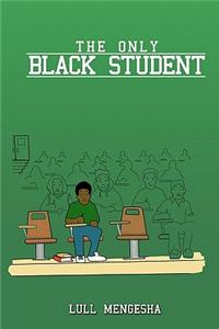 Only Black Student
