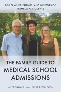 Family Guide to Medical School Admissions