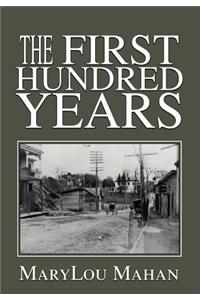 First Hundred Years