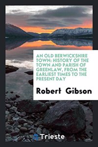 Old Berwickshire Town