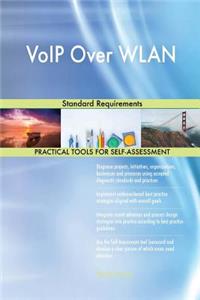 VoIP Over WLAN Standard Requirements