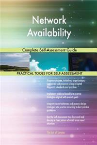 Network Availability Complete Self-Assessment Guide