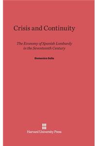 Crisis and Continuity: The Economy of Spanish Lombardy in the Seventeenth Century