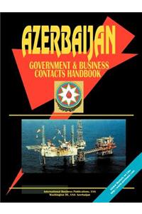 Azerbaijan Government and Business Contacts Handbook