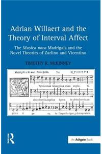 Adrian Willaert and the Theory of Interval Affect