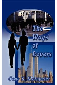 The Ways of Lovers