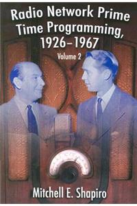 Radio Network Prime Time Programming, 1926-1967