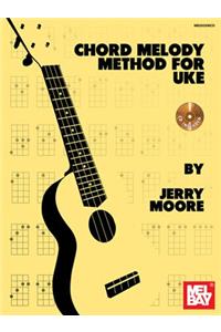 Chord Melody Method for Uke Book/CD Set