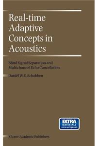 Real-Time Adaptive Concepts in Acoustics