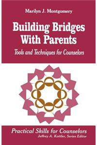 Building Bridges with Parents