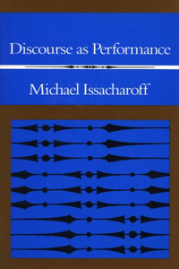 Discourse As Performance