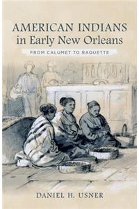 American Indians in Early New Orleans