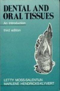 Dental & Oral Tissues 3e Pb