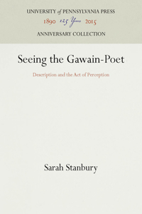 Seeing the Gawain-Poet