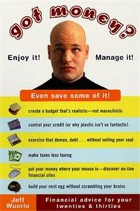Got Money?
