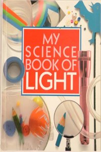 My Science Book of Light: 3 (My Science Book S.)