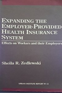 Expanding the Employer-provided Health Insurance System