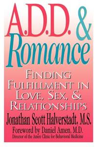 A.D.D. & Romance