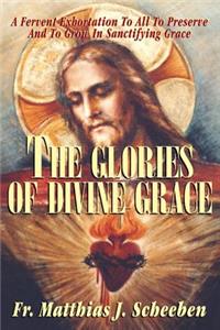 The Glories of Divine Grace