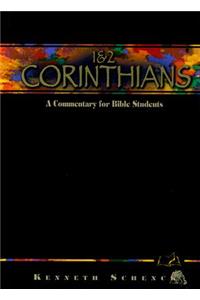 1 & 2 corinthians: A Commentary for Bible Students