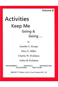 Activities Keep Me Going and Going