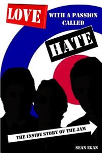Love With a Passion Called Hate