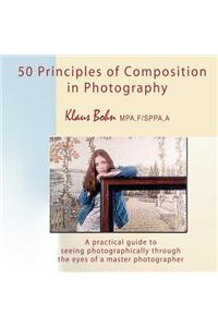 50 Principles of Composition in Photography