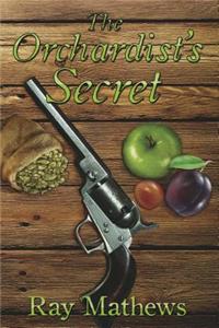 Orchardist's Secret